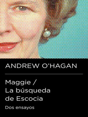 cover image of Maggie / La búsqueda de Escocia (Colección Endebate)
